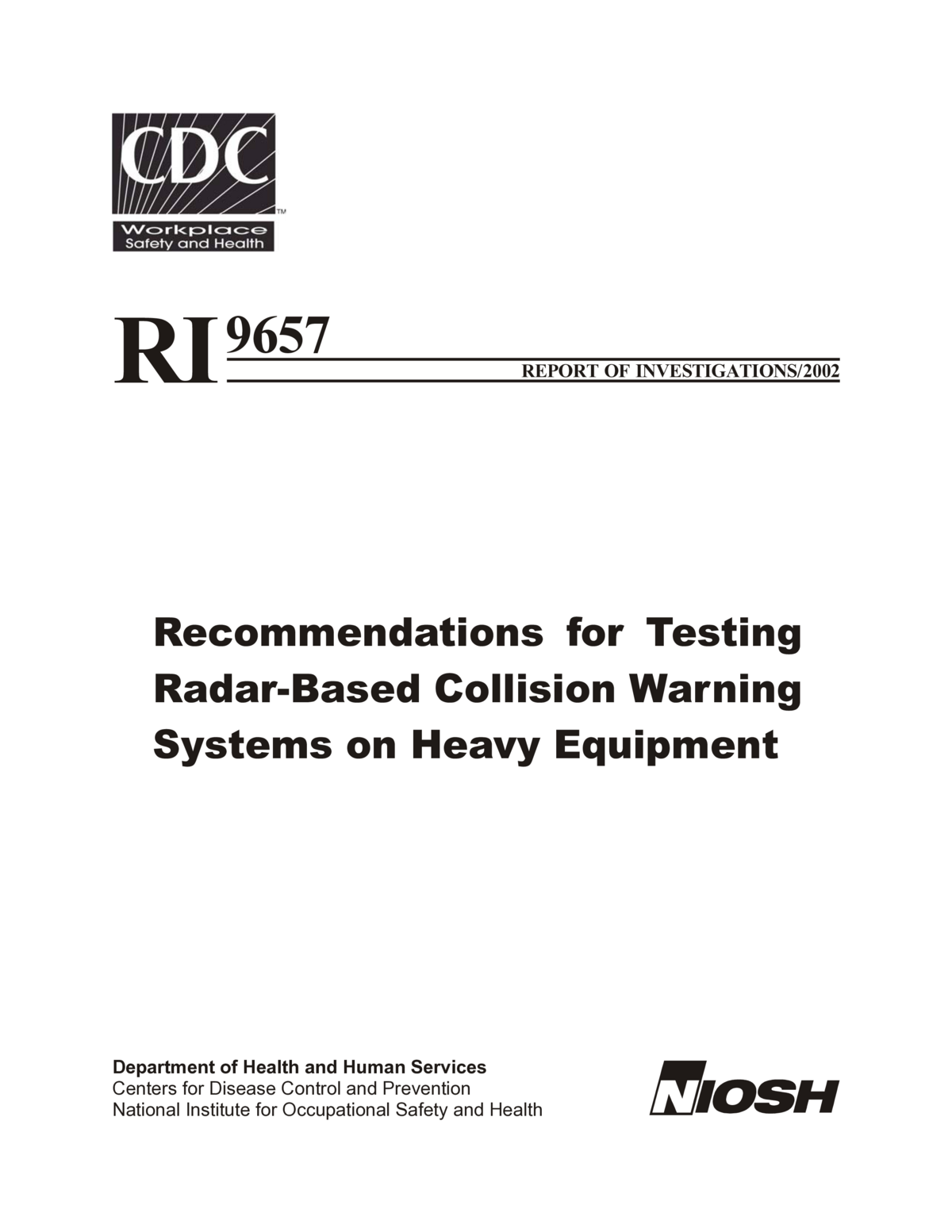 Recommendations for Testing Radar-Based Collision Warning Systems on Heavy Equipment