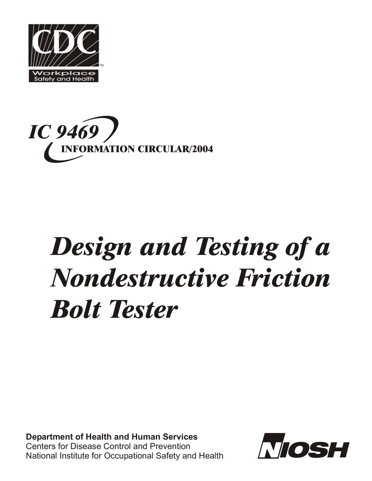 Design and Testing of a Nondestructive Friction Bolt Tester