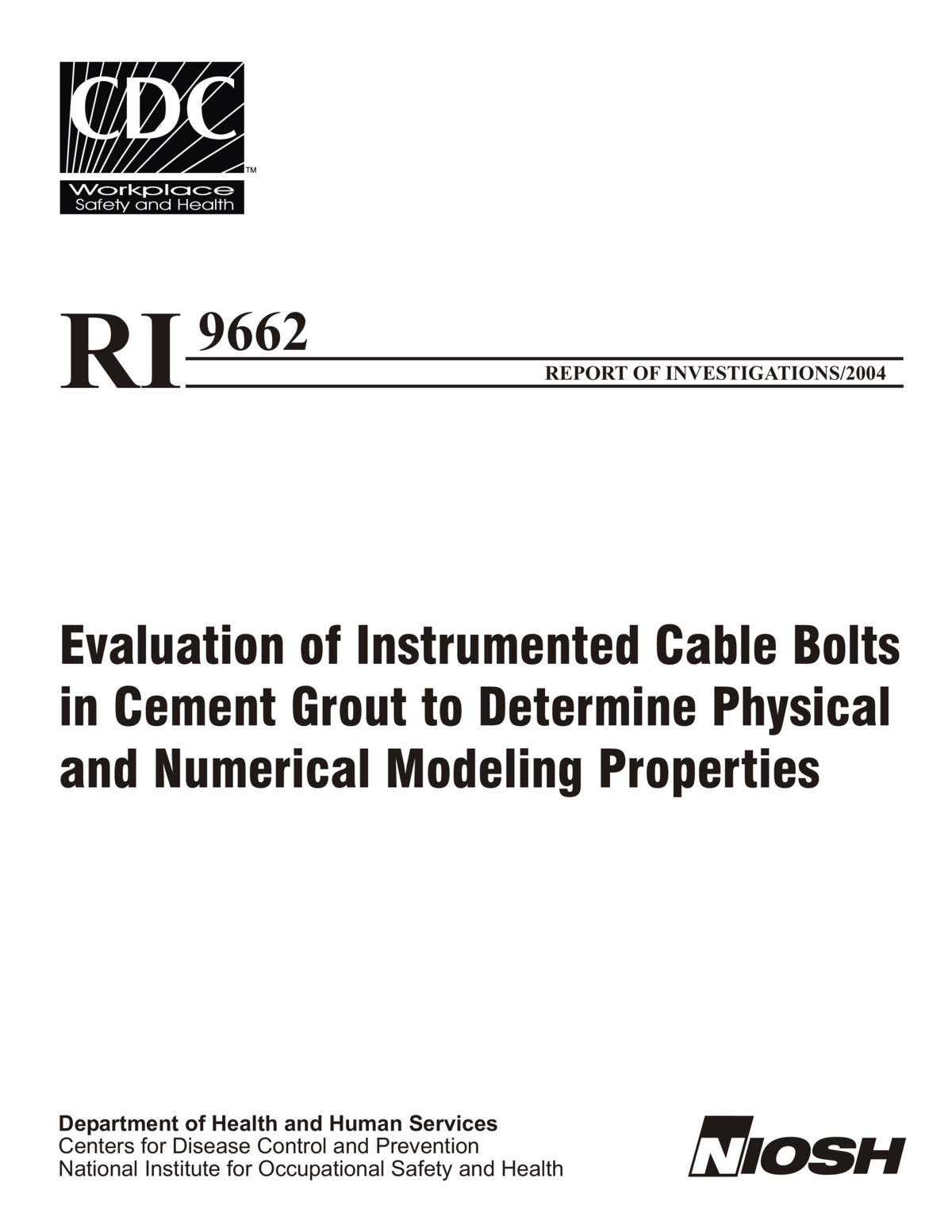 Evaluation of Instrumented Cable Bolts in Cement Grout to Determine Physical and Numerical Modeling Properties