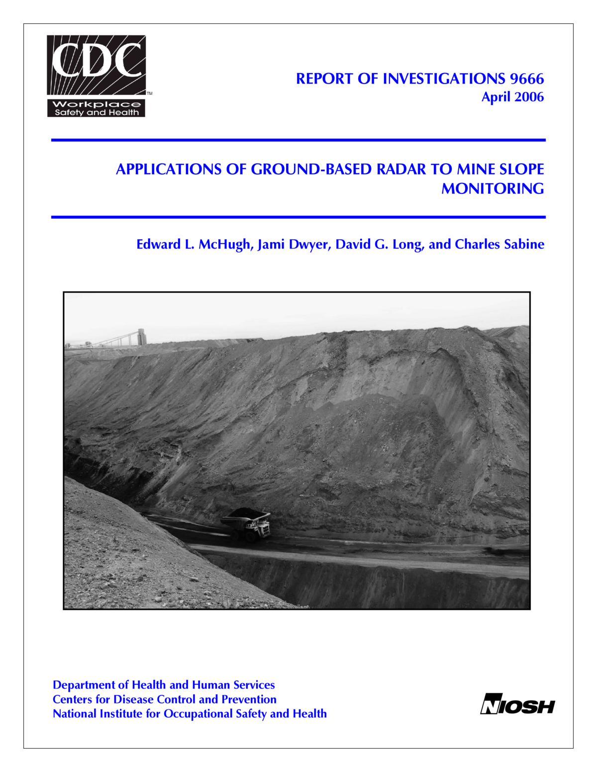 Applications of Ground-Based Radar to Mine Slope Monitoring