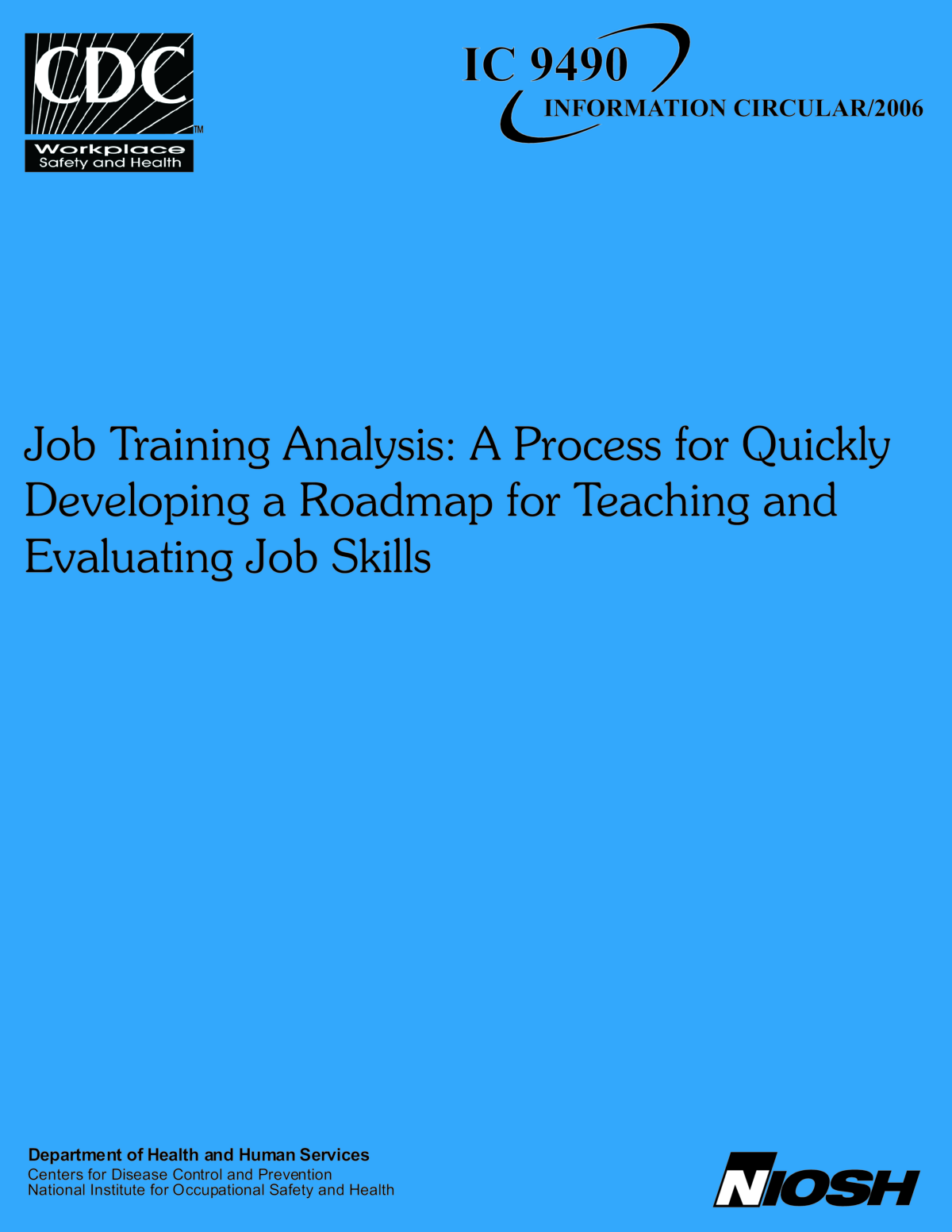 Job Training Analysis: A Process for Quickly Developing a Roadmap for Teaching and Evaluating Job Skills