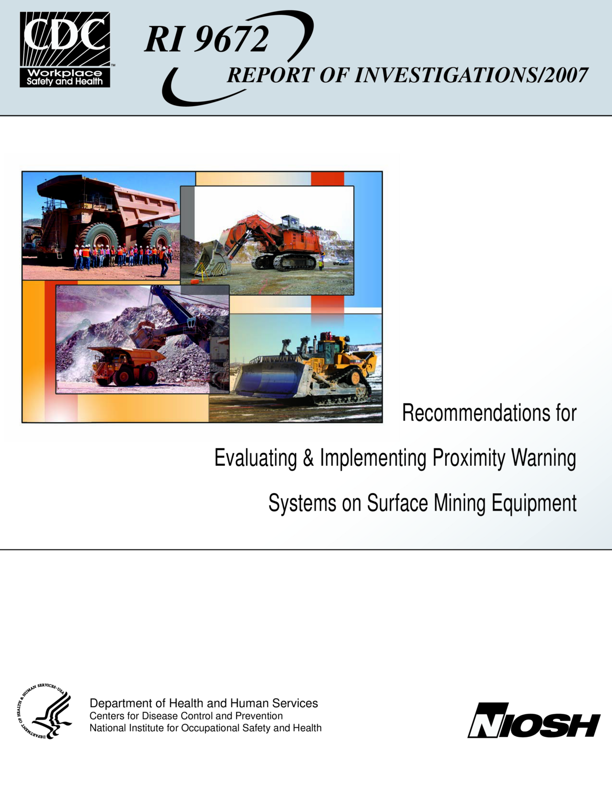Recommendations for Evaluating & Implementing Proximity Warning Systems on Surface Mining Equipment