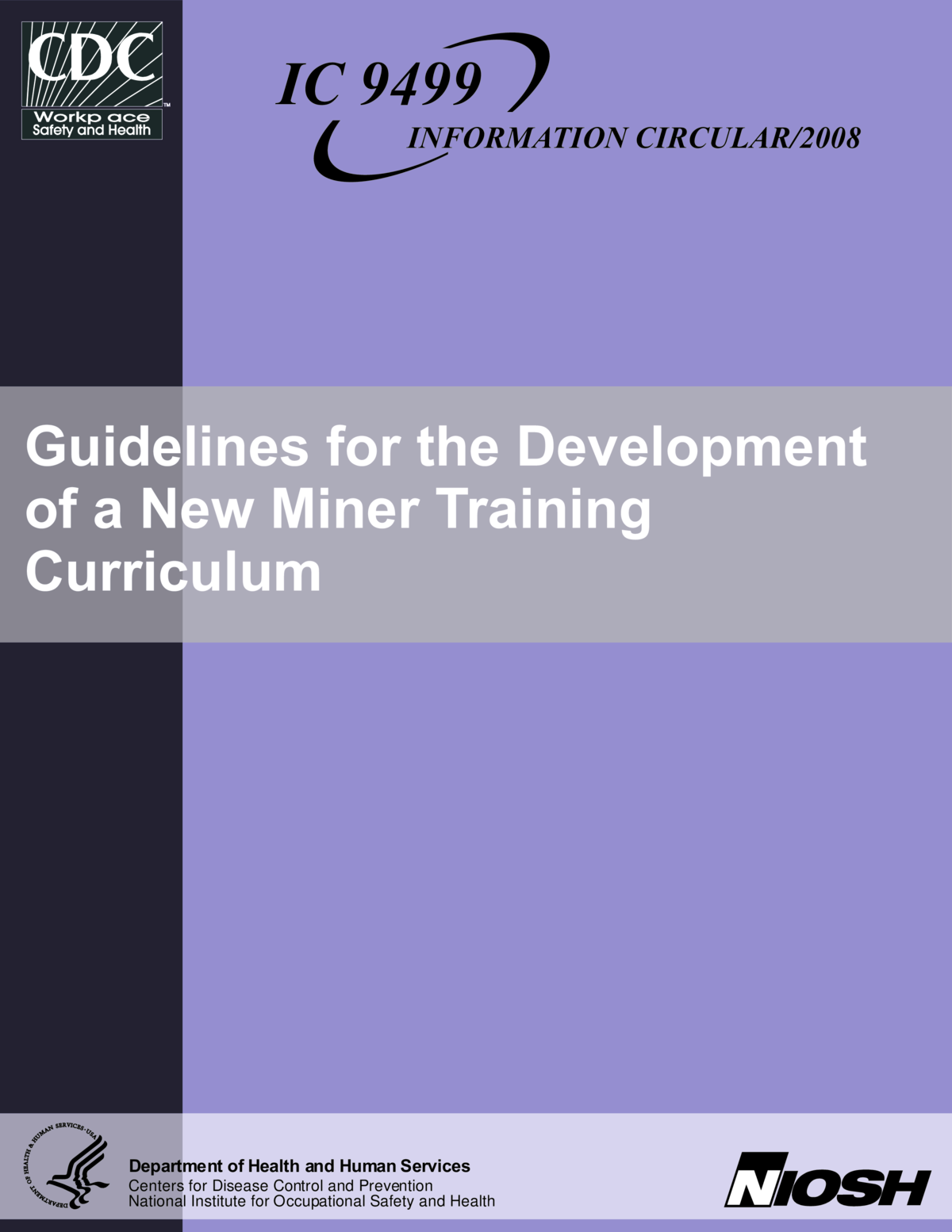 Guidelines for the Development of a New Miner Training Curriculum