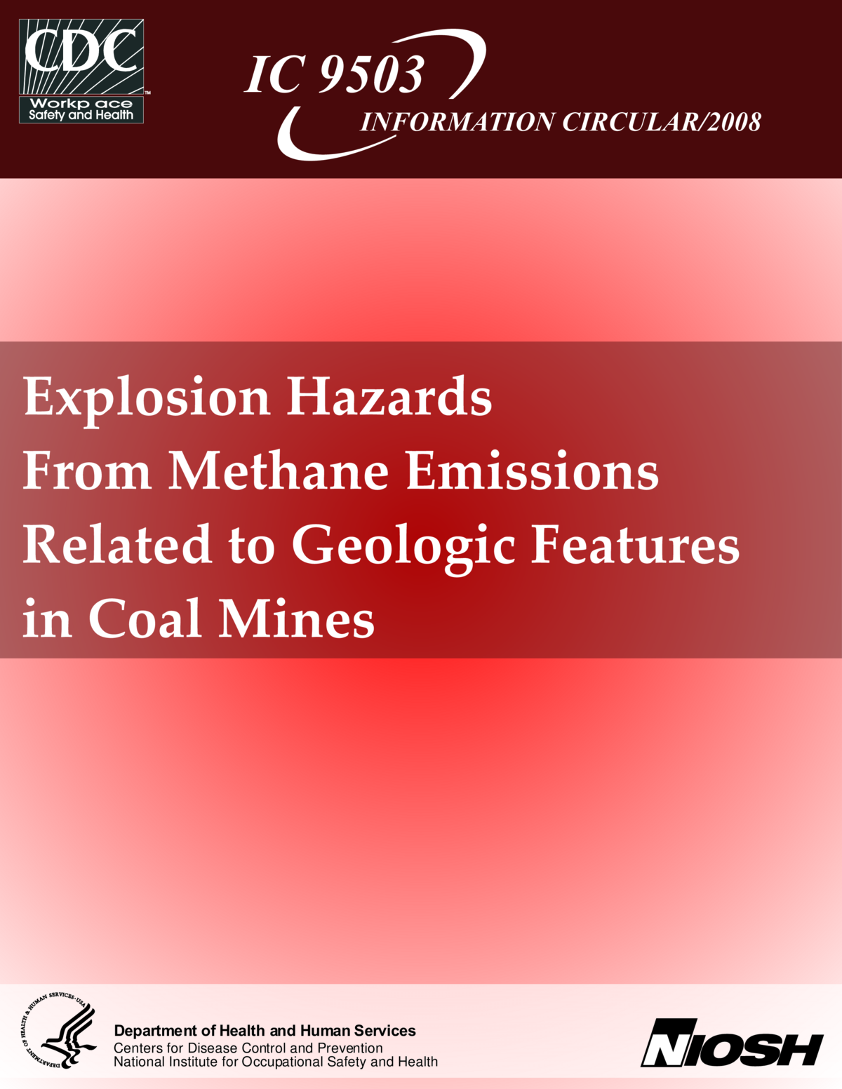Explosion Hazards From Methane Emissions Related to Geologic Features in Coal Mines