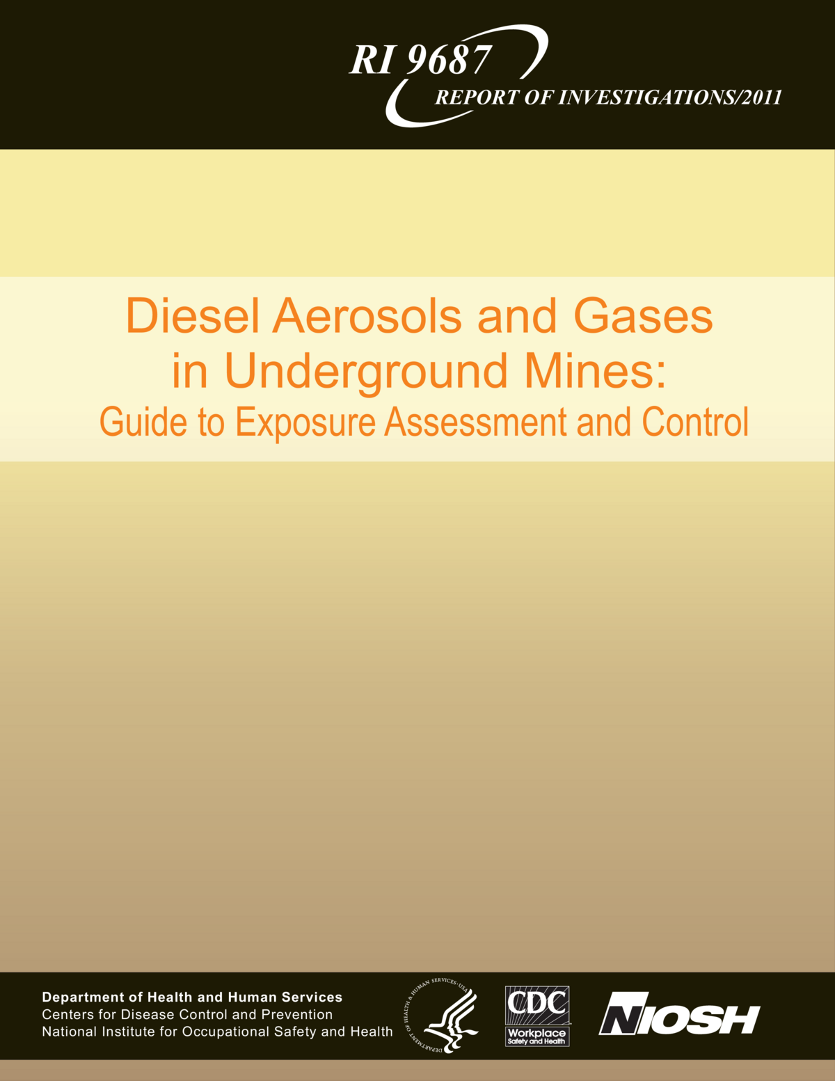 Diesel Aerosols and Gases in Underground Mines: Guide to Exposure Assessment and Control