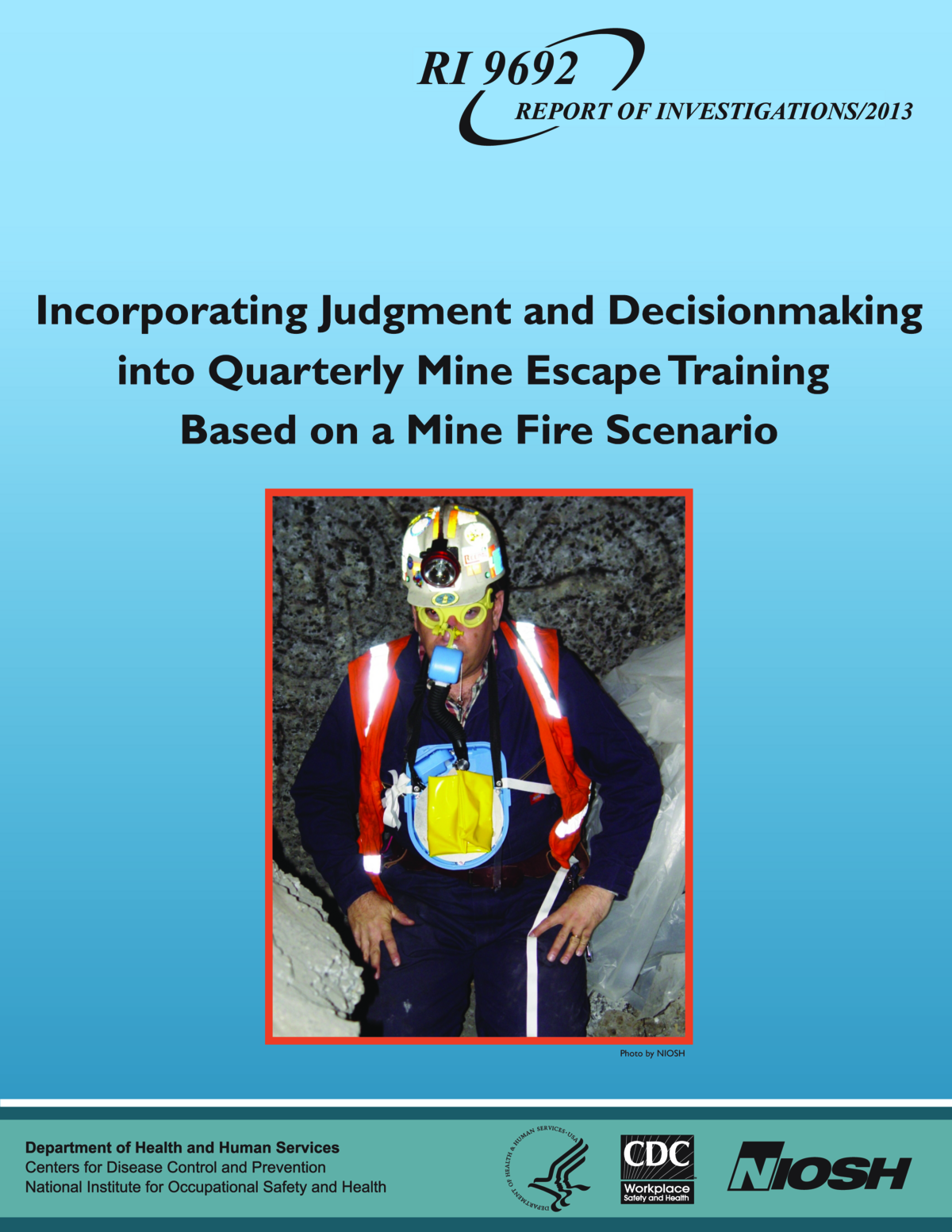 Incorporating Judgment and Decisionmaking into Quarterly Mine Escape Training Based on a Mine Fire Scenario