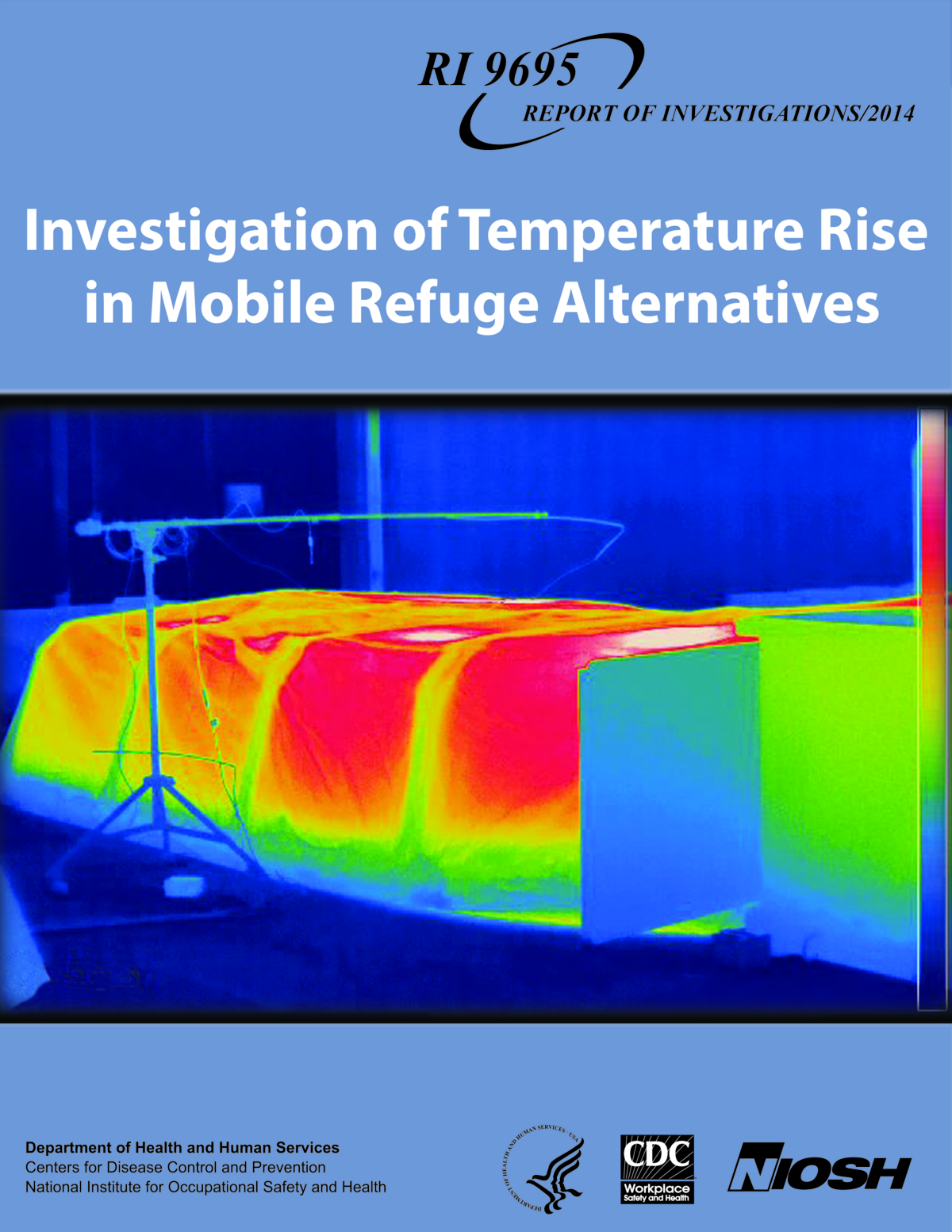 Investigation of Temperature Rise in Mobile Refuge Alternatives
