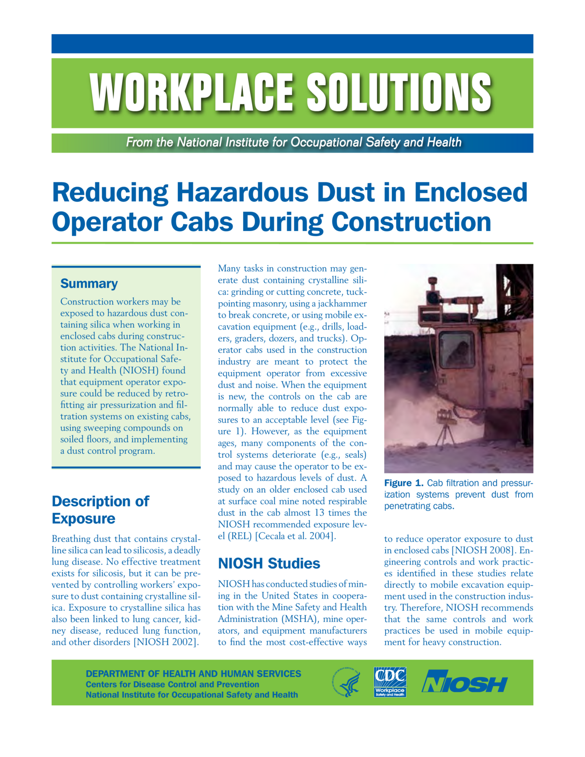 Workplace Solutions: Reducing Hazardous Dust in Enclosed Operator Cabs During Construction