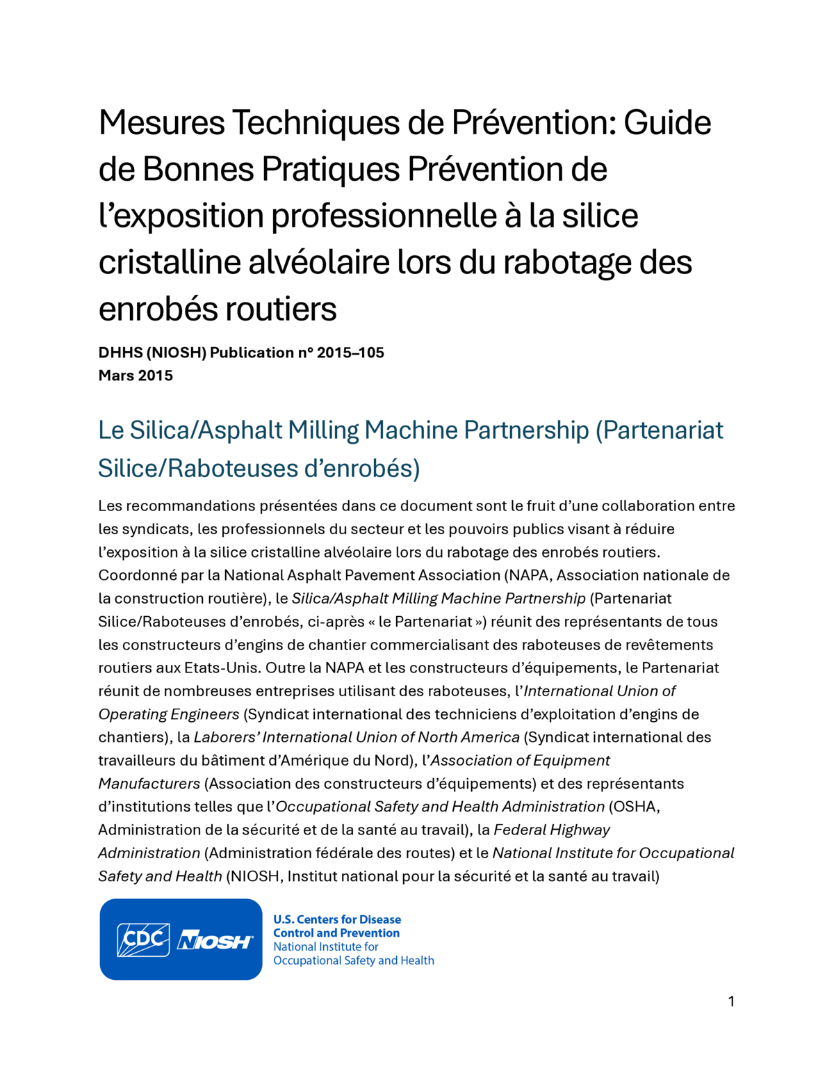 Mesures Techniques de Pr&eacute;vention: Guide de Bonnes Pratiques Pr&eacute;vention de l&rsquo;exposition professionnelle &agrave; la silice cristalline alv&eacute;olaire lors du rabotage des enrob&eacute;s routiers