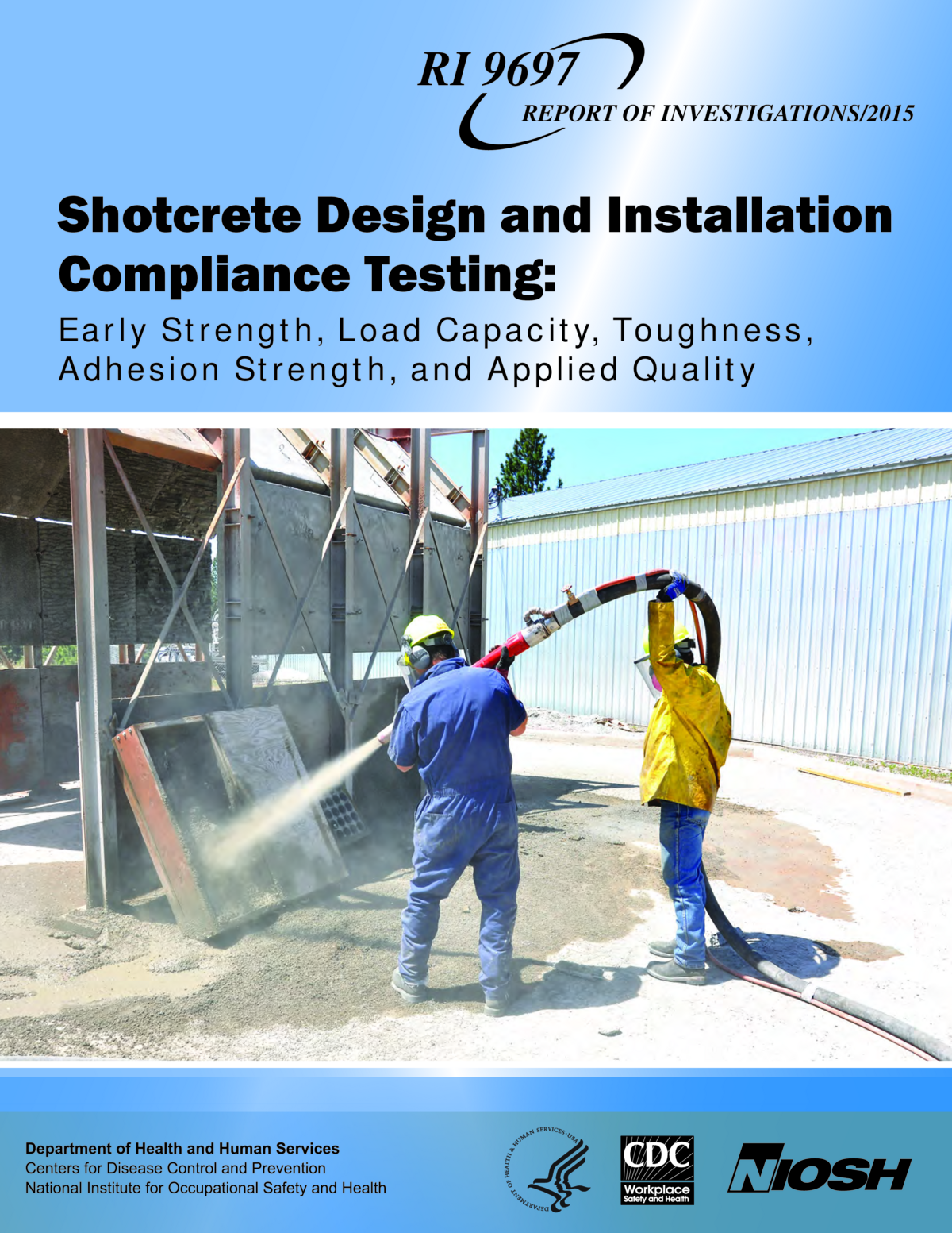 Shotcrete Design and Installation Compliance Testing: Early Strength, Load Capacity, Toughness, Adhesion Strength, and Applied Quality