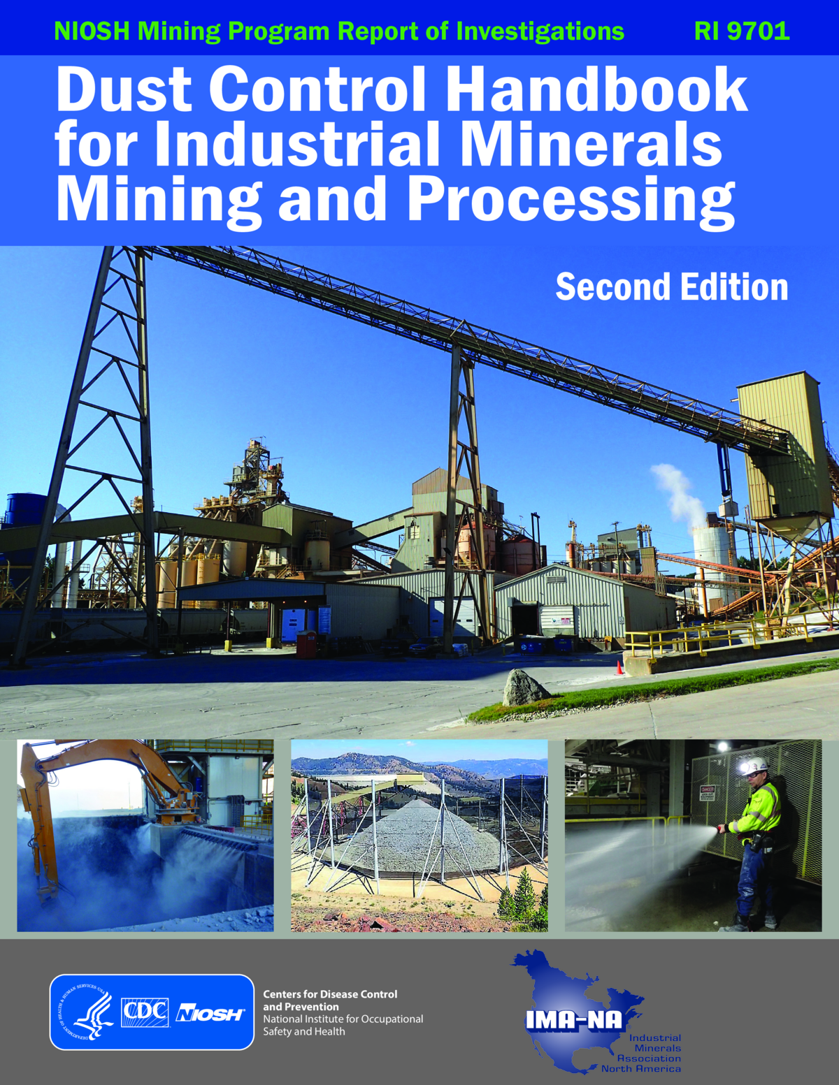 Dust Control Handbook for Industrial Minerals Mining and Processing. Second edition