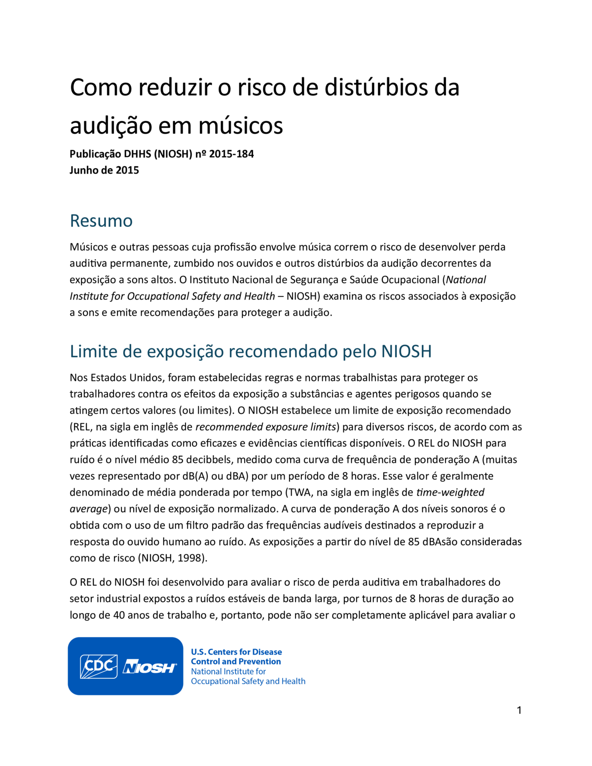 Como reduzir o risco de dist&uacute;rbios da audi&ccedil;&atilde;o em m&uacute;sicos