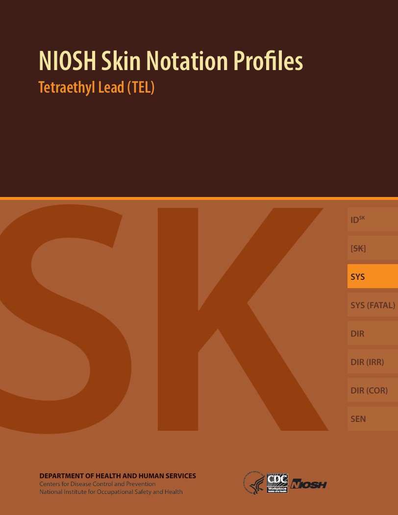 NIOSH Skin Notation Profiles: Tetraethyl Lead (TEL)