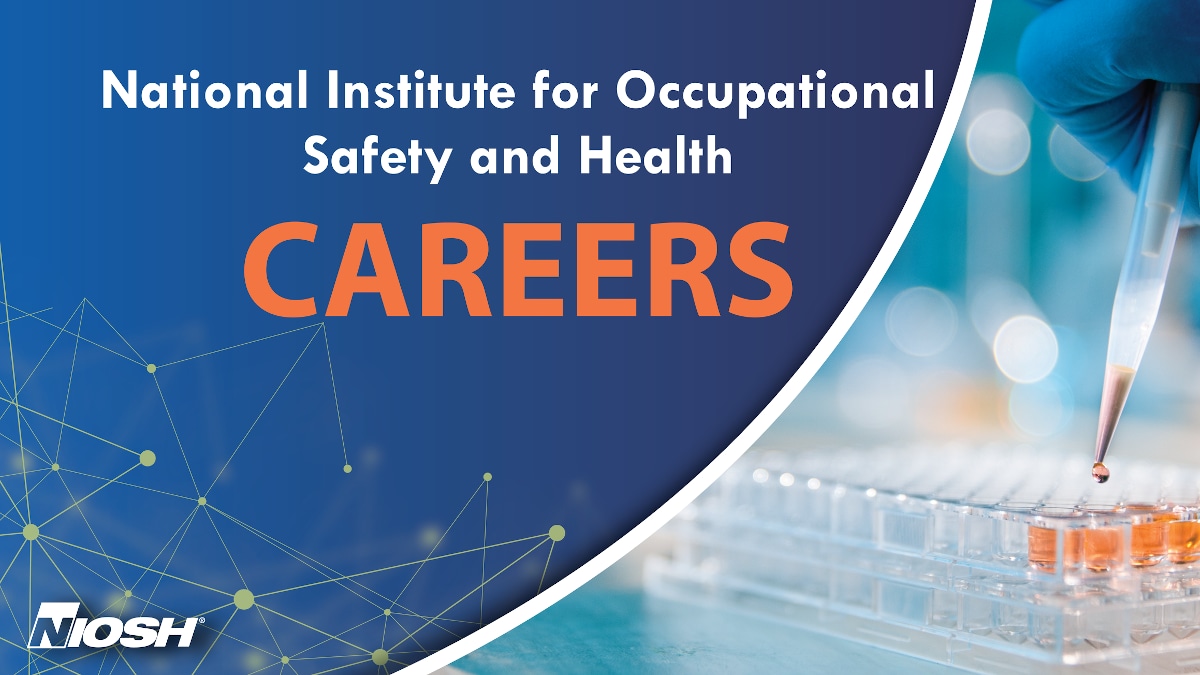 National Institute for Occupational Safety and Health Careers