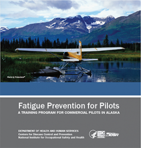 NIOSH's Fatigue Prevention for Pilots Training CD.