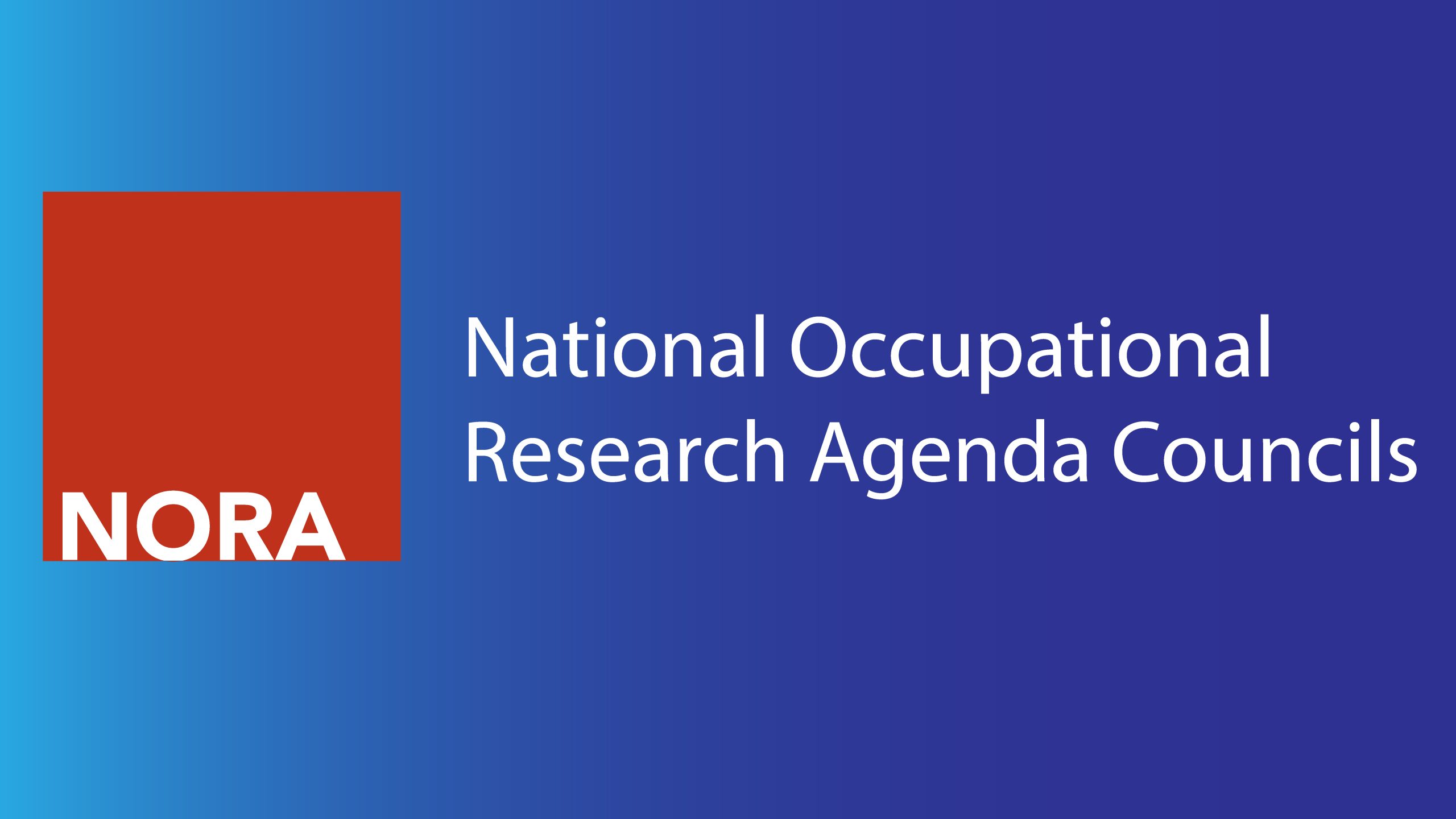 Red square with the word NORA inside over a blue box and National Occupational Research Agenda Councils in white font.