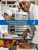 Cover page for Food Service Guidelines for Federal Facilities