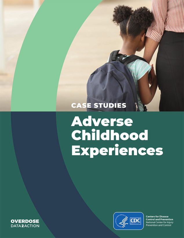 Case Studies: Adverse Childhood Experiences