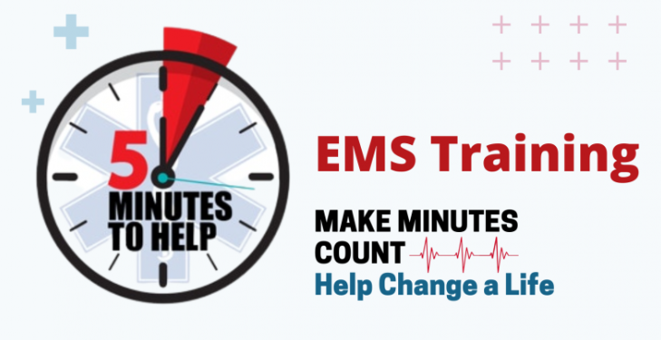 Clock with "5 Minutes to Help" text overlaid and text reading "EMS training, make minutes count, help change a life"