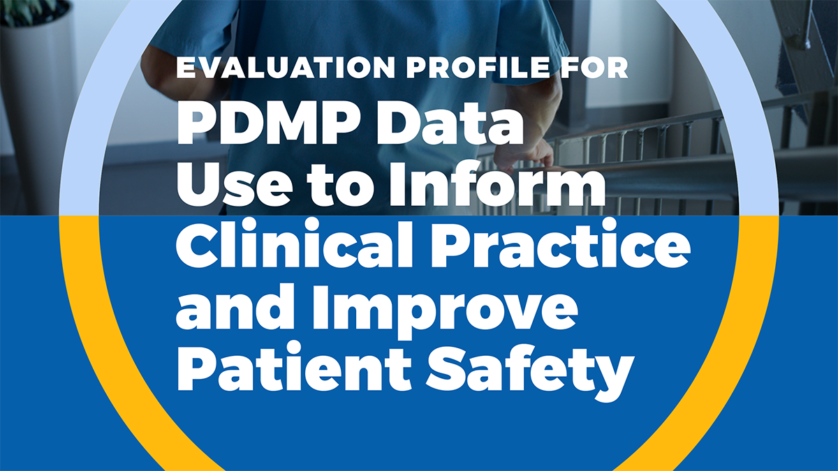 PDMP Data use evaluation profile report cover