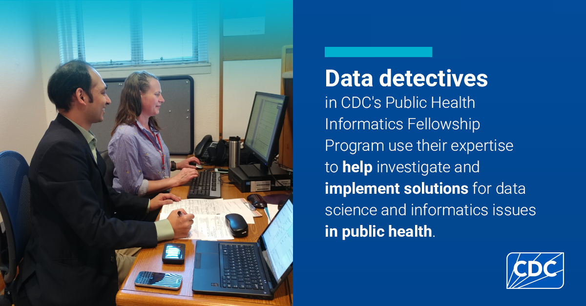 Fellows at computers. Caption reads: "Data detectives in CDC's Public Health Informatics Fellowship Program use their expertise to help investigate and implement solutions for data science and informatics issues in public health."