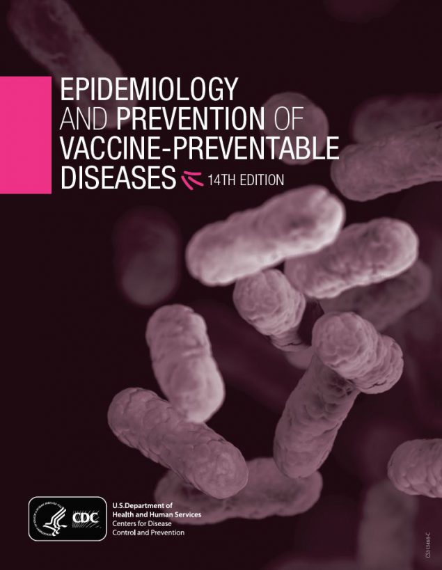 Official book title: Epidemiology and Prevention of Vaccine-Preventable Diseases