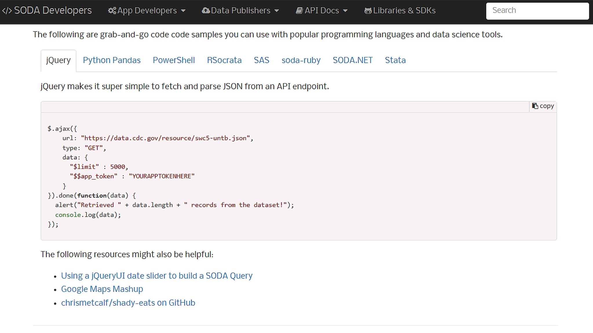 Code Snippets page has many code language examples for working with datasets using code.