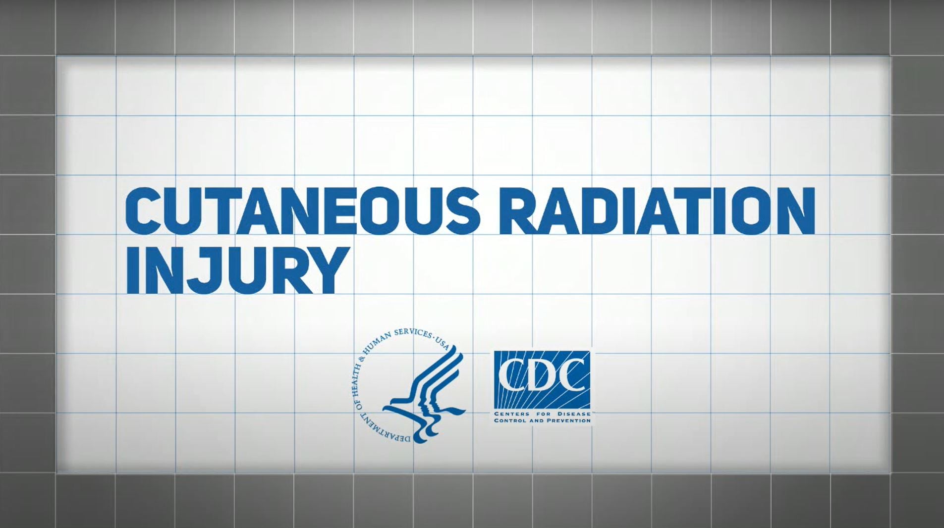 Banner displaying "Cutaneous Radiation Injury" with CDC logo