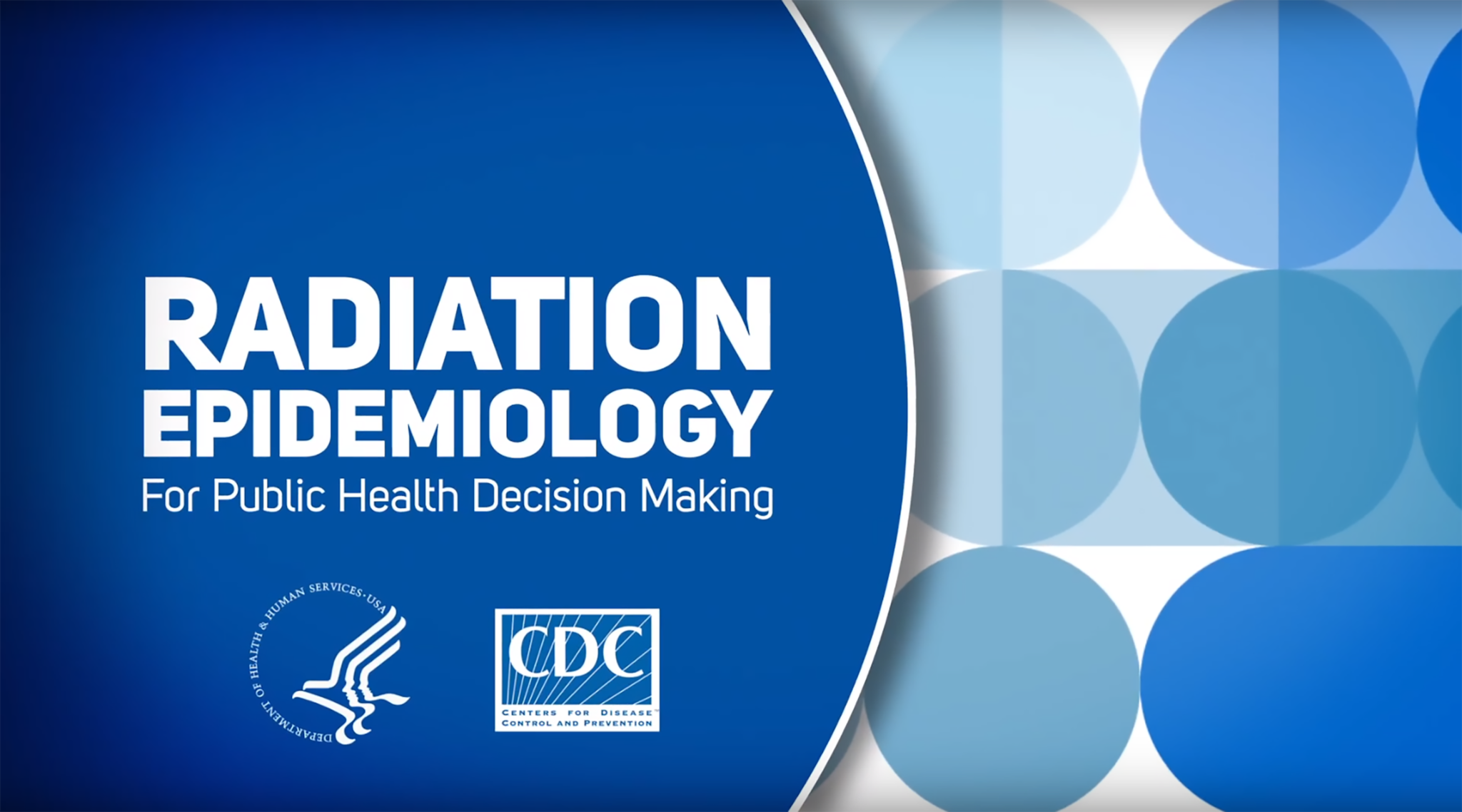 Text says: "Radiation Epidemiology for Public Health Decision Making"