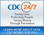cdc-24-7-logo CDC 24/7 — Saving Lives. Protecting People. Saving Money Through Prevention. Learn More About How CDC Works For You…