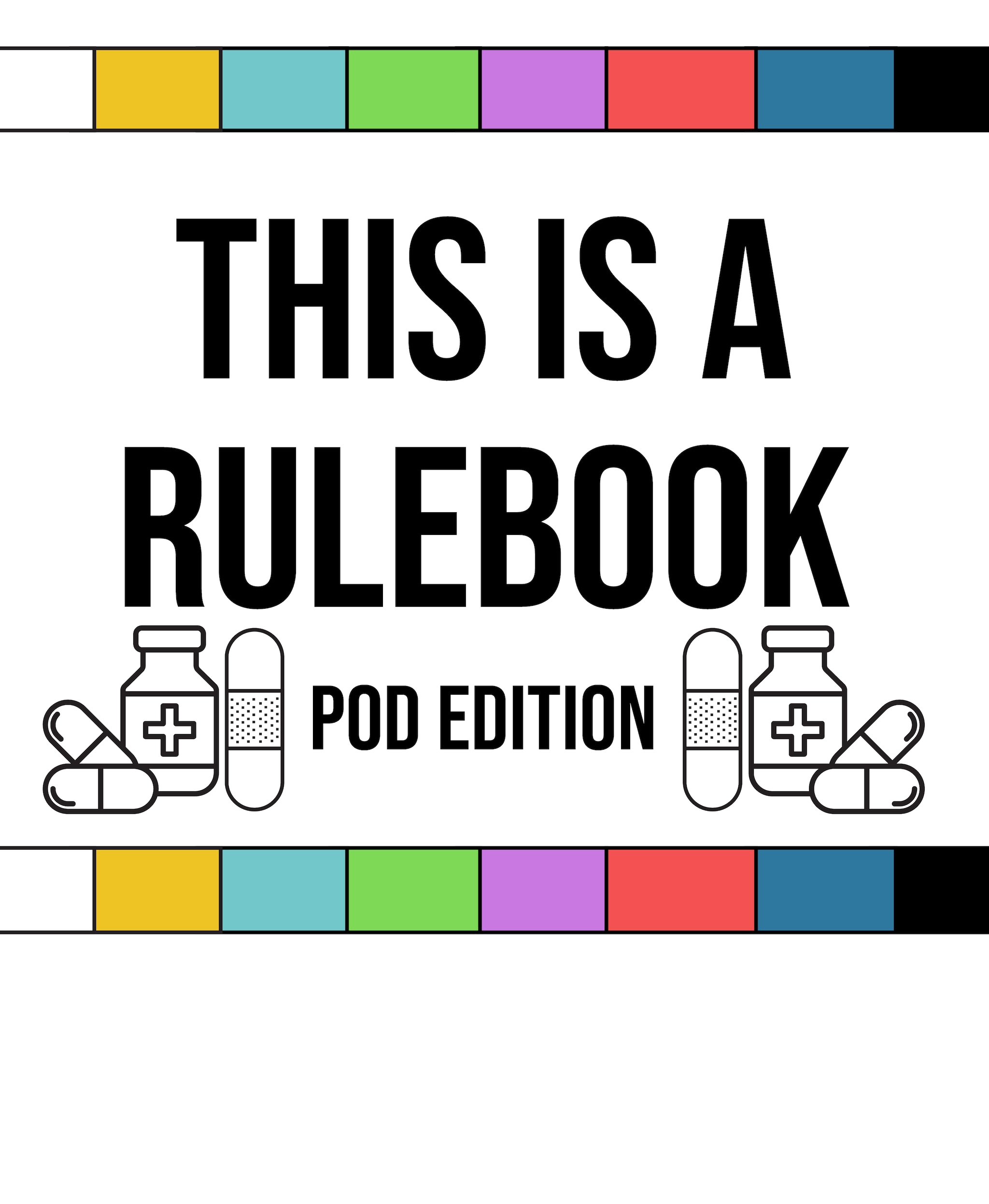 TEST POD rulebook with pills, medicine and bandage