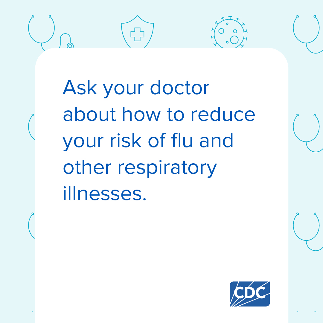 Graphic that encourages you to ask your doctor how to reduce your risk of flu and other respiratory illnesses