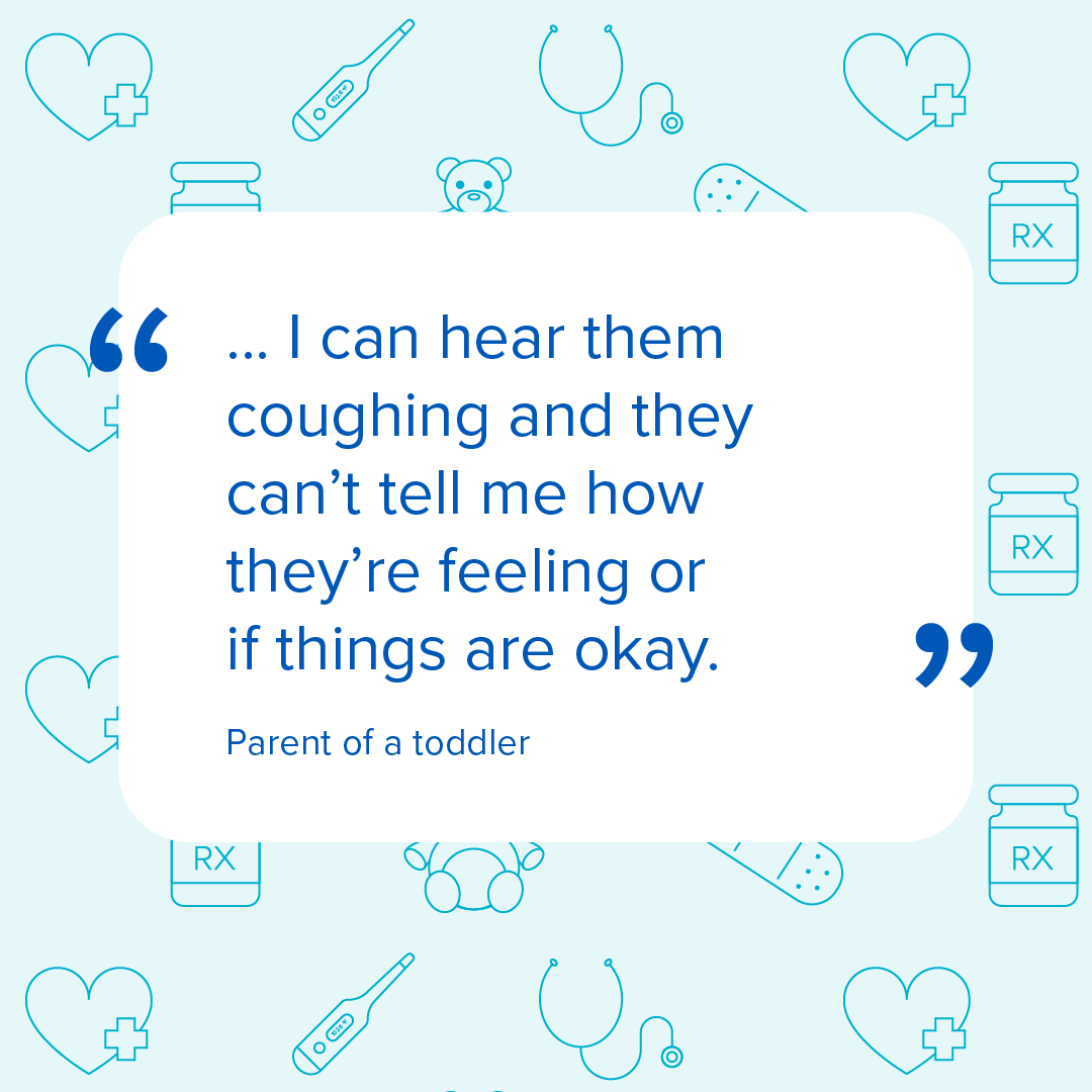 Graphic including a quote from a parent about concern for a young child sick with a respiratory illness