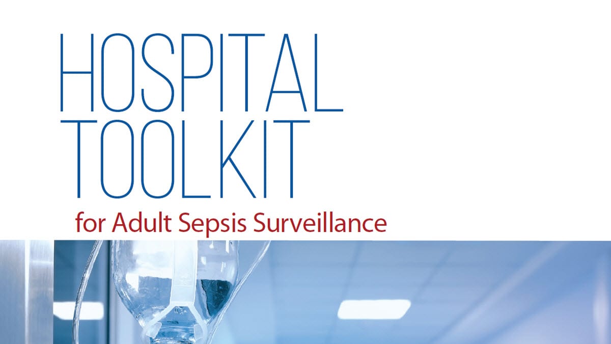 Thumbnail preview of the "Hospital Toolkit for Adult Sepsis Surveillance"