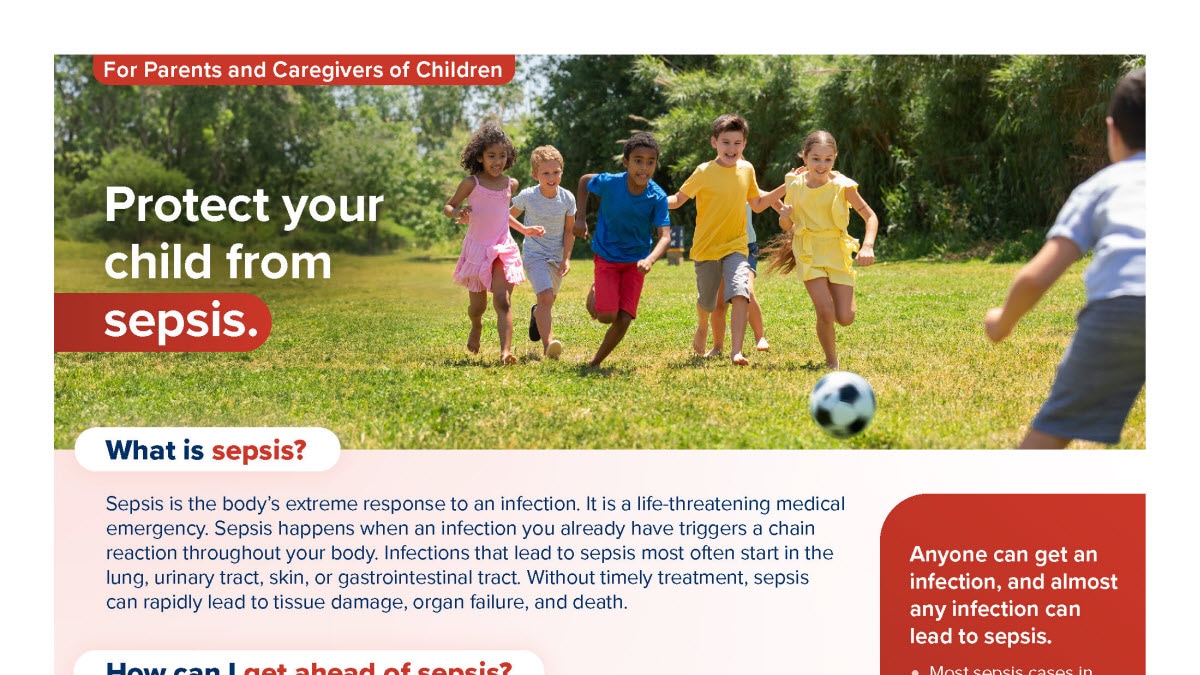 A poster for parents and caregivers of children to learn how they can take specific steps to reduce their child's risk of sepsis.