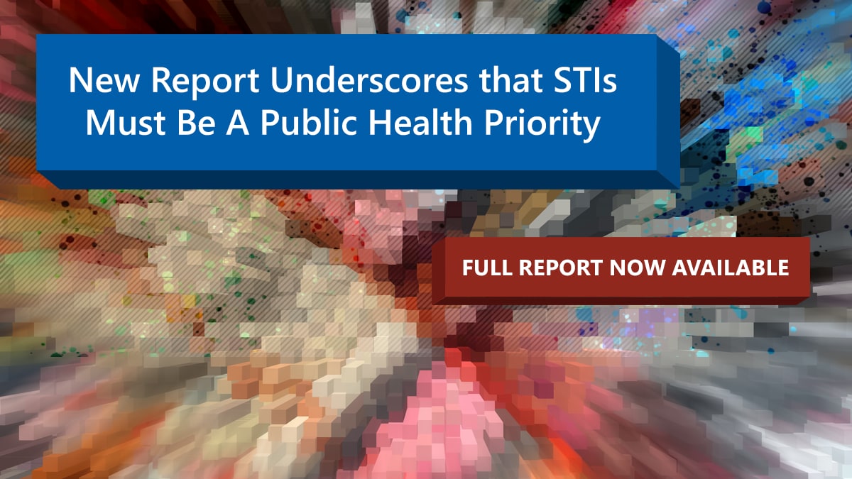 New Report Underscores that STIs Must Be A Public Health Priority