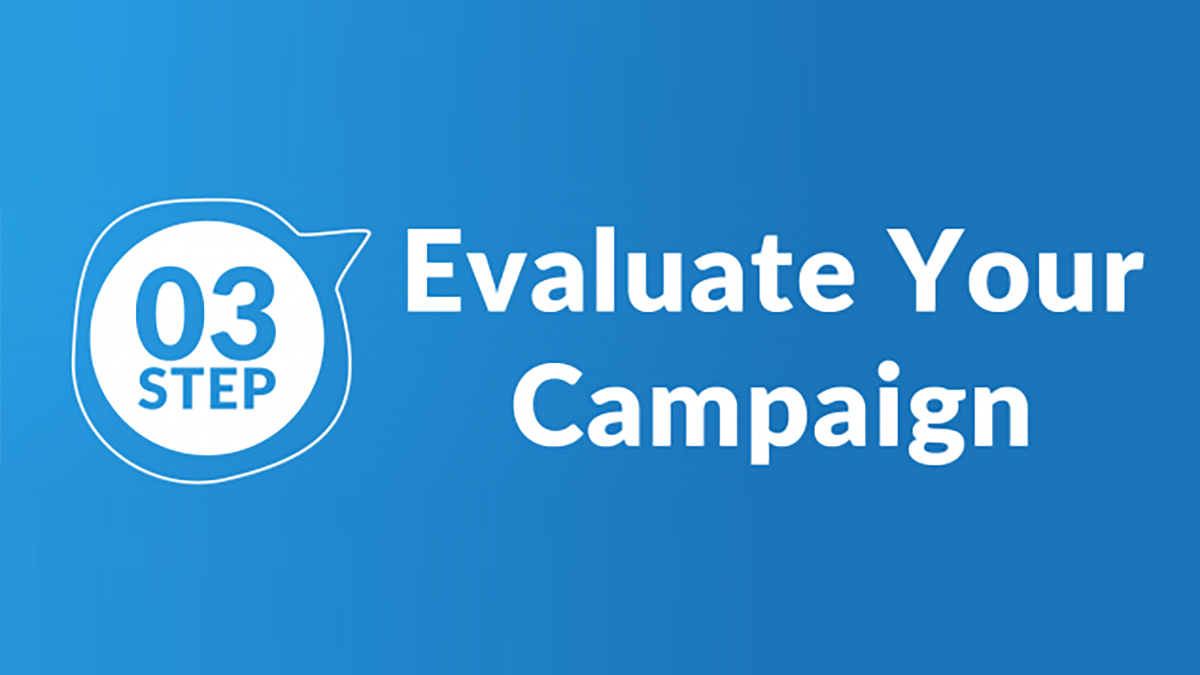 Step 3 – Evaluate Your Campaign banner