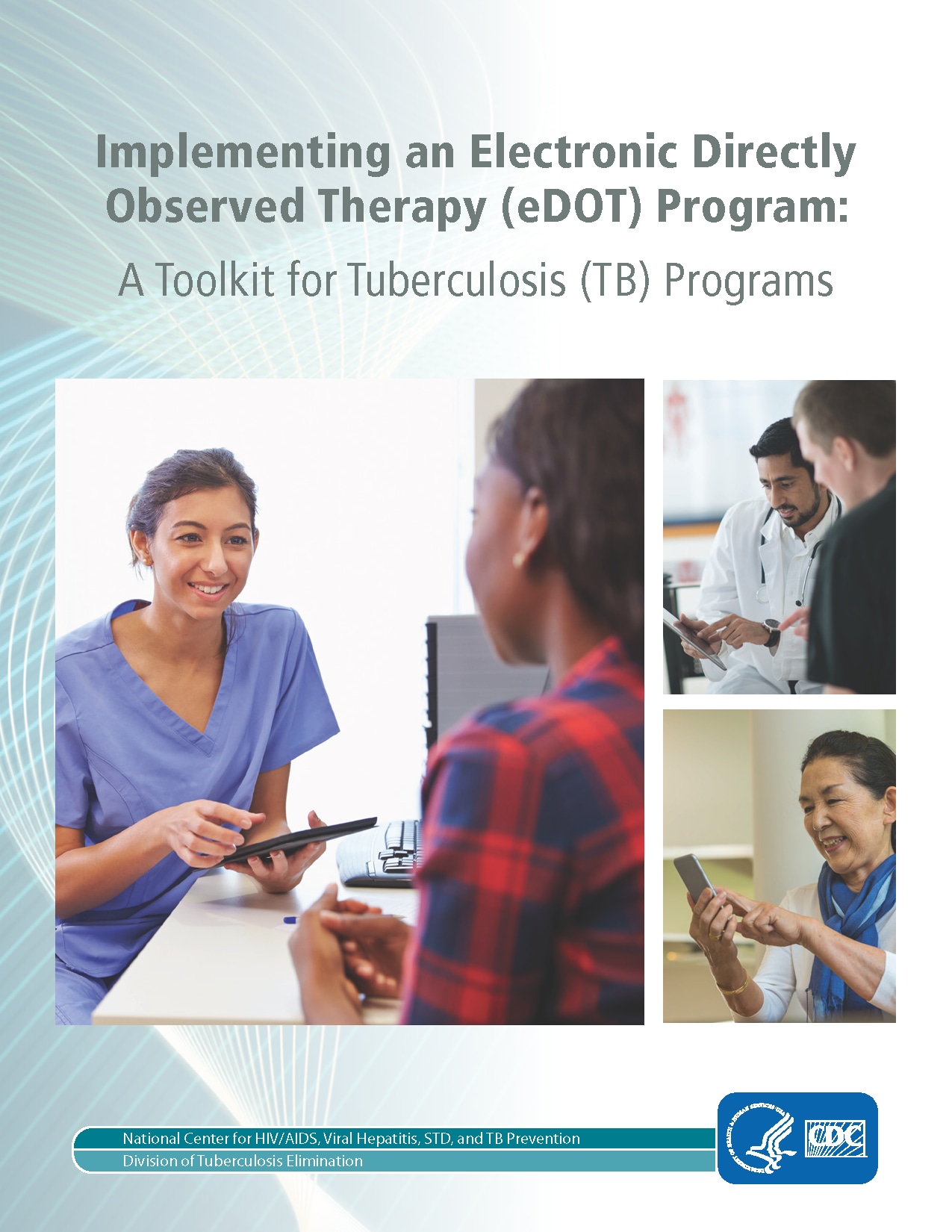 Implementing an Electronic Directly Observed Therapy Program Toolkit