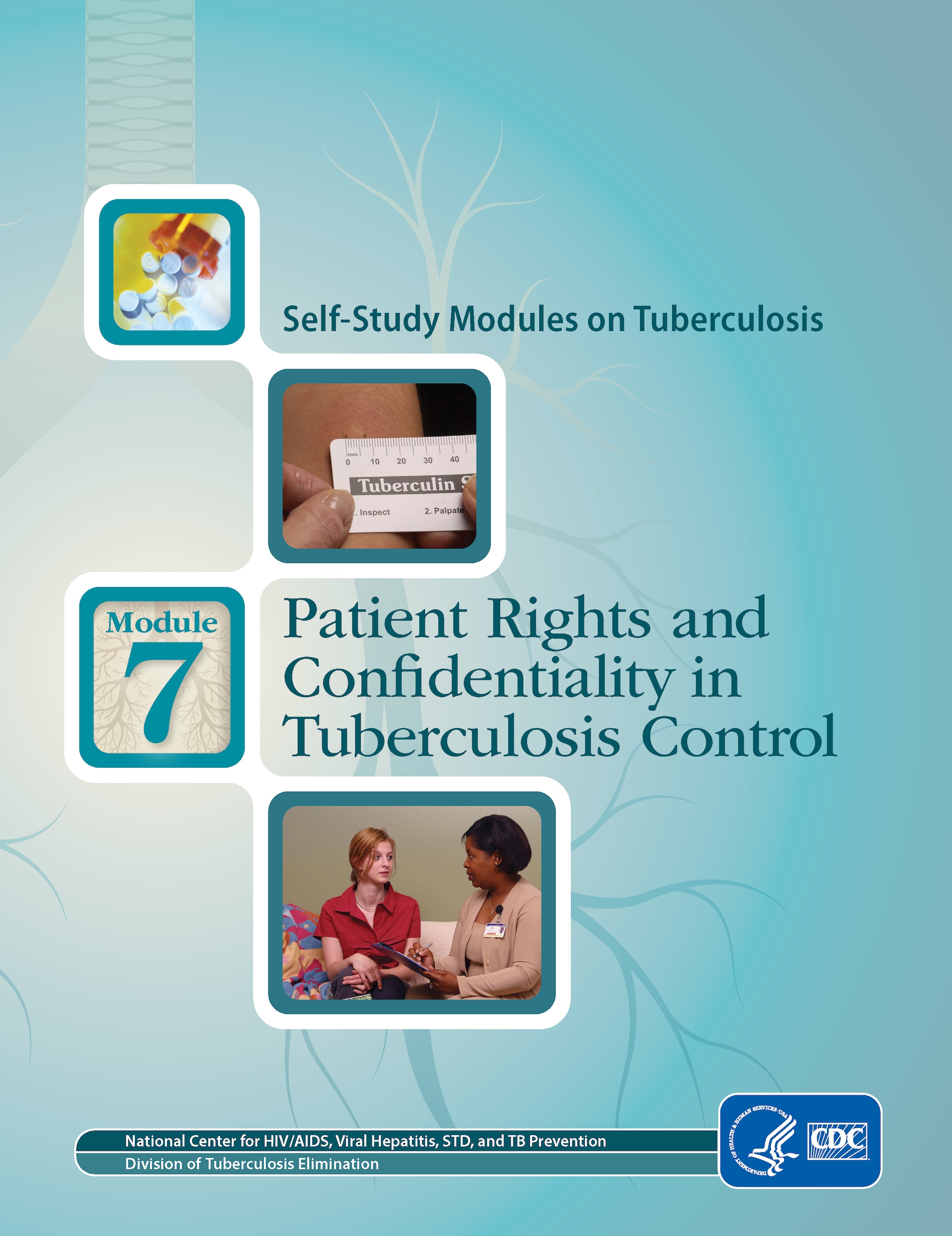 Self-Study Module 7: Patient Rights and Confidentiality in Tuberculosis Control