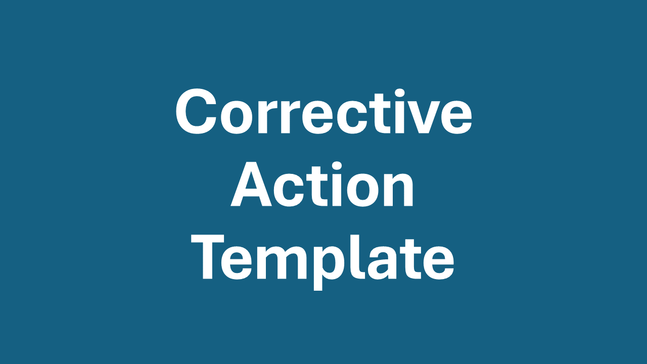 Corrective Action Template (coming soon!)