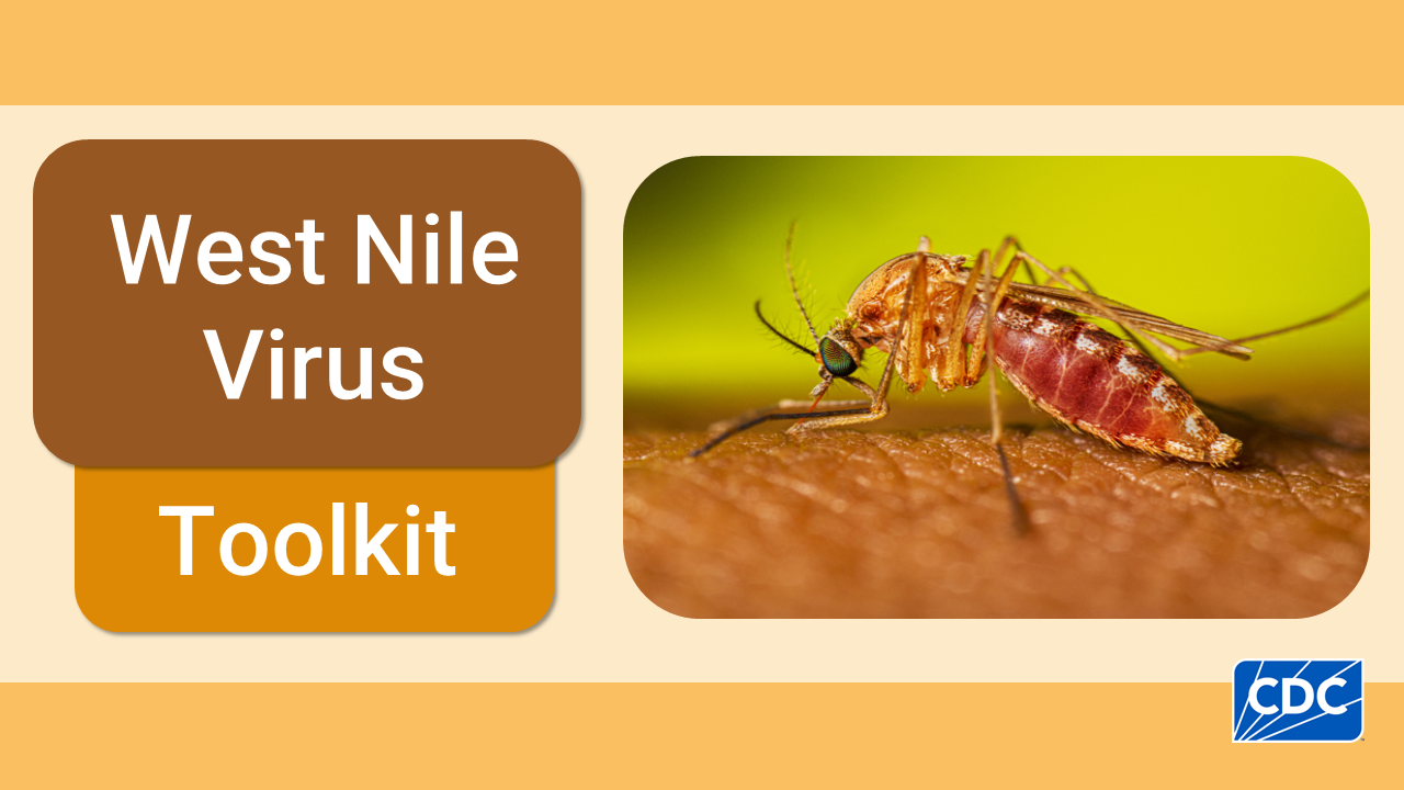 West Nile Virus Outbreak Communications Toolkit